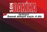 Damat dehşet saçtı: 4 ölü