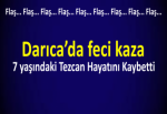 Darıca’da feci kaza