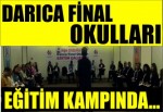 DARICA FİNAL OKULLARI EĞİTİM KAMPINDA...