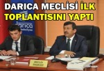 DARICA MECLİSİ İLK TOPLANTISINI YAPTI