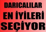 Darıcalılar En İyileri Seçiyor