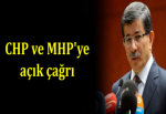 Davutoğlu'ndan CHP ve MHP'ye açık çağrı