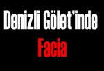 Denizli Gölet’inde facia