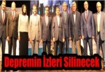 Depremin İzleri Silinecek