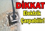 DİKKAT Elektrik çarpabilir!