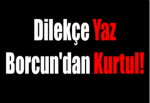 Dilekçe Yaz Borcun'dan Kurtul!