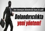 Dolandırıcılıkta sınır tanınmıyor!