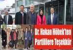 Dr. Hakan Höbek'ten Partililere Teşekkür