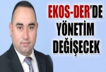 EKOS-DER’de yönetim değişecek