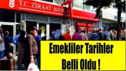 Emekliler Tarihler Belli Oldu!