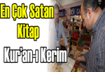 En çok satan kitap Kur’an-ı Kerim