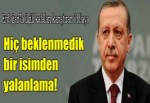 Erdoğan hakkındaki o iddiayı