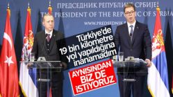 Erdoğan ve Vucic ortak basın toplantısı düzenledi