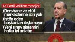 Erdoğan'dan AK Partili milletvekillerine mesajlar