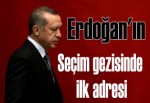 Erdoğan'ın seçim gezisinde ilk adresi