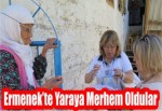 Ermenek’te Yaraya Merhem Oldular