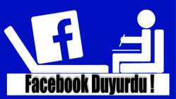 Facebook Duyurdu!