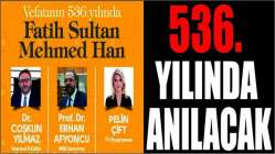 Fatih vefatının 536. Yılında anılacak