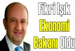 Fikri Işık, Ekonomi Bakanı oldu