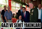 Gazi ve şehit yakınları yemekte buluştu