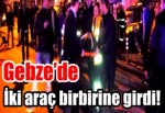 Gebze’de İki Araç Birbirine Girdi