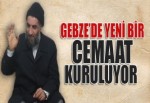 Gebze’de yeni bir cemaat kuruluyor