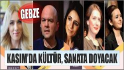 Gebze, Kasım’da kültür, sanata doyacak