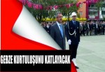 Gebze kurtuluşunu katlayacak