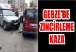 Gebze'de Zincirleme Kaza