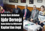 GebzeKars Ardahan Iğdır Derneği Kadın Kolları’na Milletvekili Kaplan’dan övgü