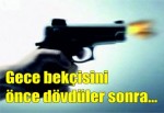 Gece bekçisini önce dövdüler sonra...