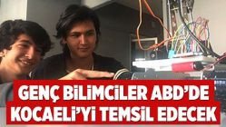 Genç bilimciler ABD’de Kocaeli’yi temsil edecek