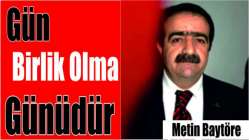 Gün Birlik Olma Günüdür