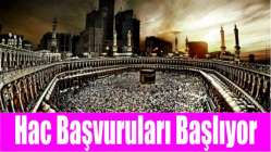 Hac başvuruları başlıyor