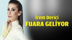 İrem Derici fuara geliyor