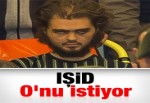 IŞİD Niğde canisini istiyor