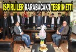 İSPİRLİLER KARABACAK'I TEBRİK ETTİ