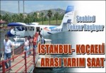 İstanbul- Kocaeli Arası Yarım Saat