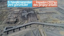 İstanbul Yeni Havalimanı'nın bilinmeyenleri