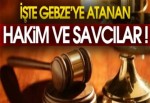 İşte Gebze' ye Atanan Yeni Hakim ve Savcılar