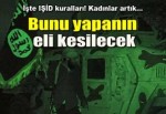 İşte IŞİD'in Musul'a getirdiği kurallar!