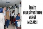 İzmit Belediyesi’nde vergi mesaisi