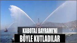 Kabotaj Bayramı'nı böyle kutladılar