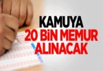 Kamuya 20 Bin Memur Alınacak