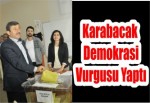 Karabacak Demokrasi Vurgusu Yaptı