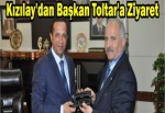 Kızılay'dan Başkan Toltar'a ziyaret