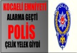 Kocaeli polisi alarmda