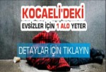 Kocaeli'deki Evsizlere Bir Alo İle Yardım