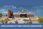 Konak Hastanesi 2015 Genel Kurulunu gerçekleştirdi.