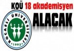 KOÜ 18 akademisyen alacak